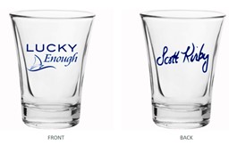 Show details for Lucky Enough Shot Glass Picture of Lucky Enough Shot Glass