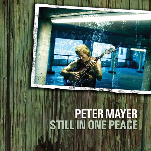 Picture of Peter Mayer: Still In One Peace