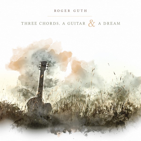 Picture of Roger Guth: Three Chords... CD + DIGITAL DOWNLOAD!